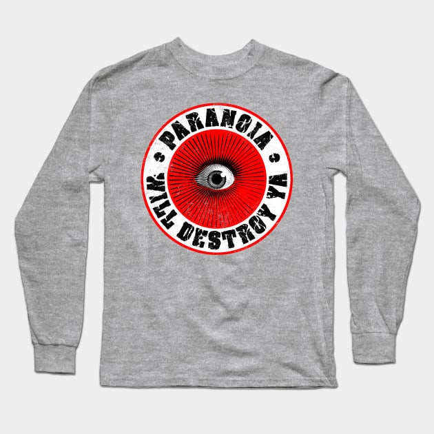 PARANOIA WILL DESTROY YA' Red, Black & White Long Sleeve T-Shirt by MotiviTees